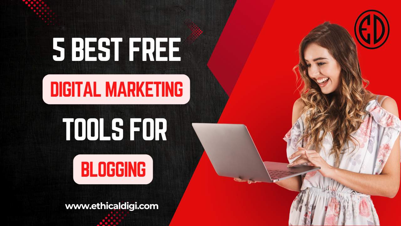 Best Free Tools for Blogging