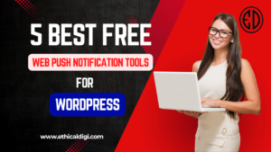 Best Free Push Notification Tools for WordPress